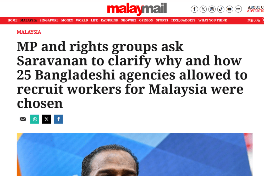 MP and rights groups ask Saravanan to clarify why and how 25 Bangladeshi agencies allowed to recruit workers for Malaysia were chosen