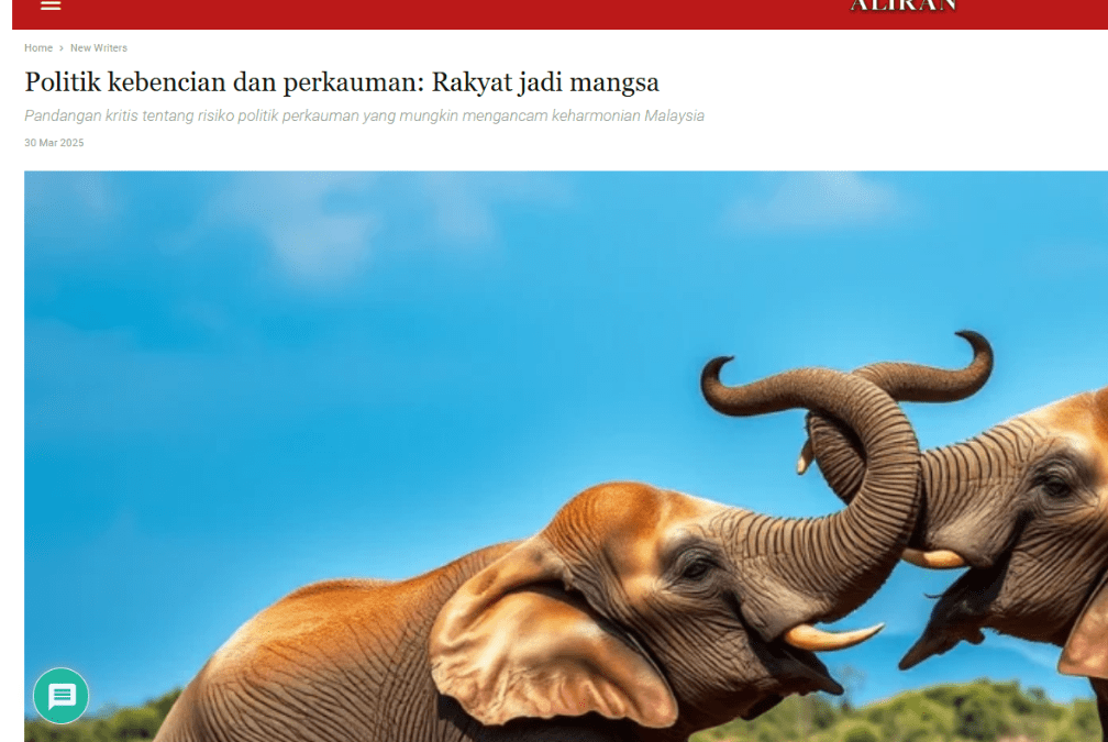 Politik kebencian dan perkauman: Rakyat jadi mangsa